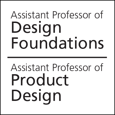 Two Assistant Professor Openings Announcement for Assistant Professor Positions SFSU Design