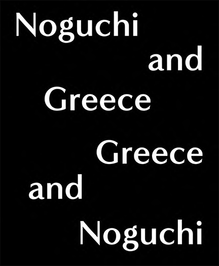 Noguchi and Greece, Greece and Noguchi